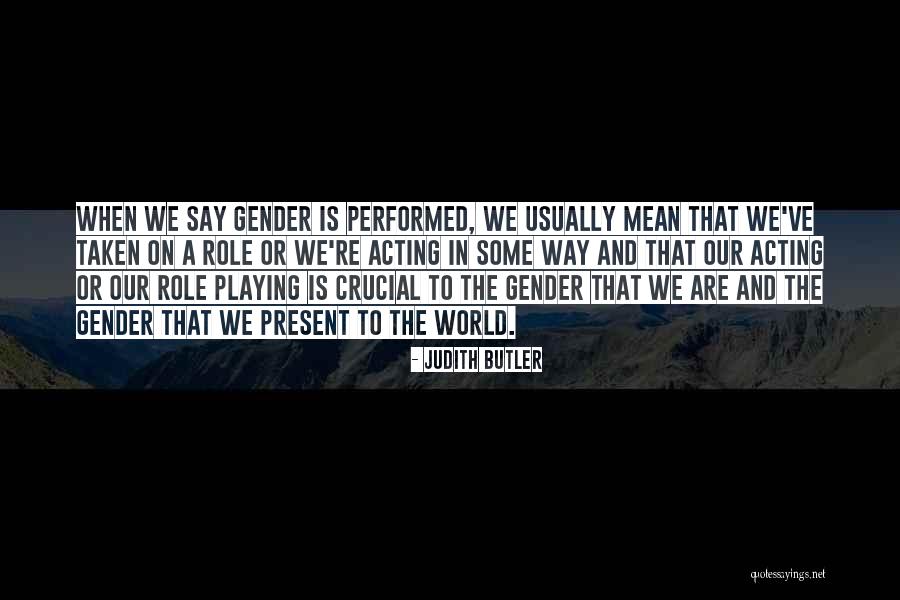 Judith Butler Quotes 1057381