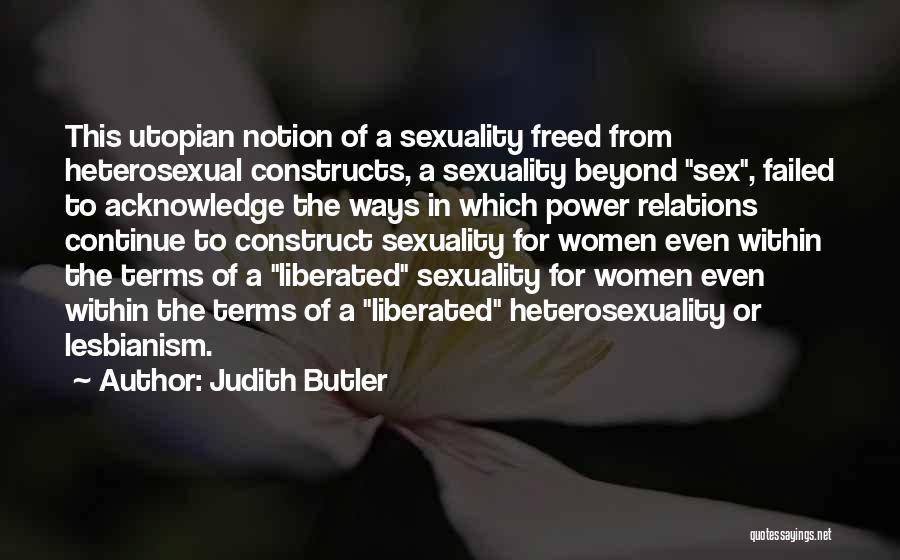 Judith Butler Quotes 1270295