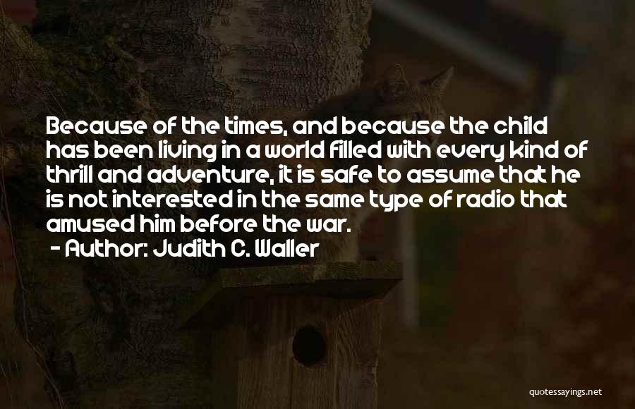 Judith C. Waller Quotes 1115456