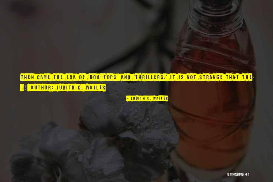 Judith C. Waller Quotes 1327933 Judith C. Waller Quotes 1327933