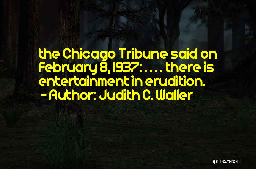 Judith C. Waller Quotes 182005