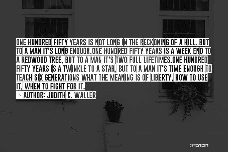 Judith C. Waller Quotes 904948