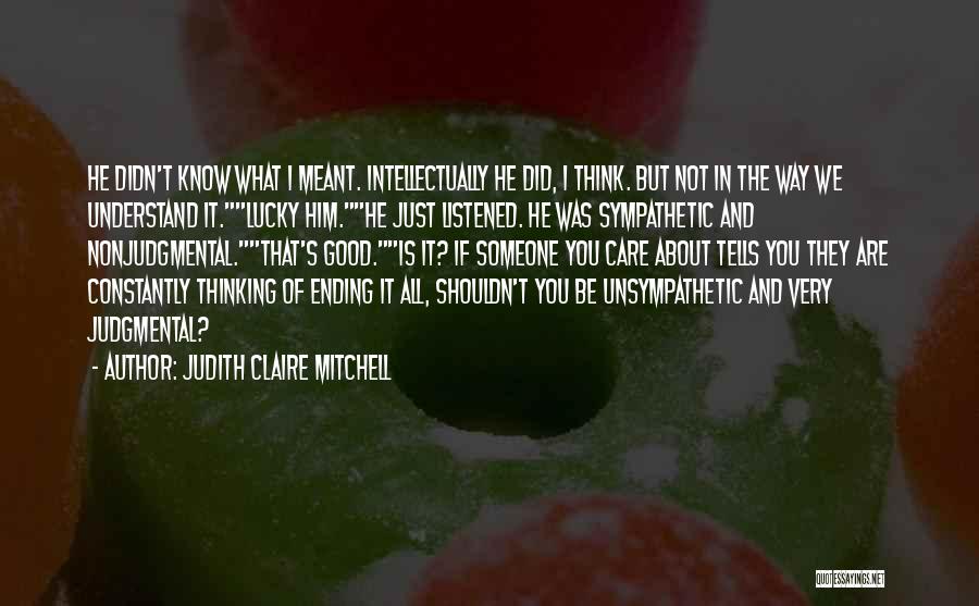 Judith Claire Mitchell Quotes 1892084