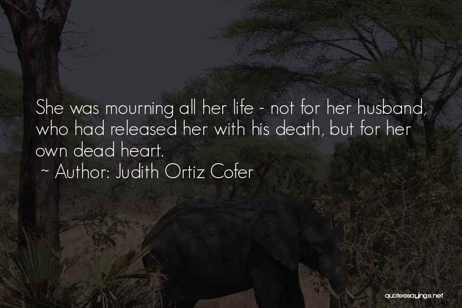 Judith Cofer Quotes By Judith Ortiz Cofer