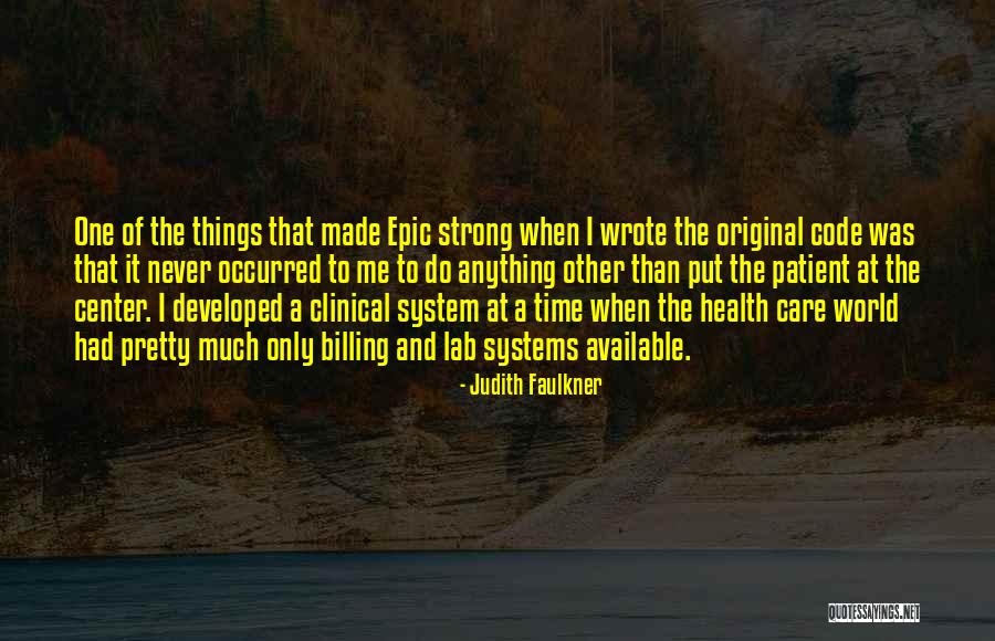 Judith Faulkner Quotes 1702455 Judith Faulkner Quotes 1702455