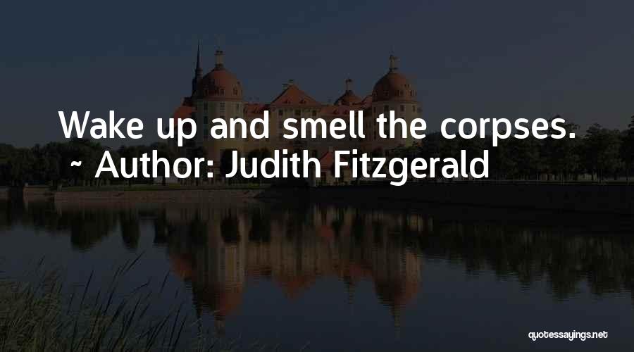 Judith Fitzgerald Quotes 1167935