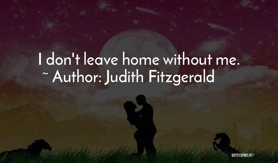 Judith Fitzgerald Quotes 732509