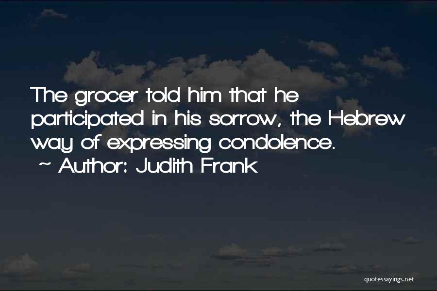 Judith Frank Quotes 233637