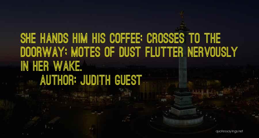 Judith Guest Quotes 1467025