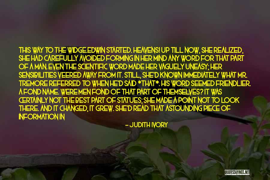 Judith Ivory Quotes 1488089 Judith Ivory Quotes 1488089