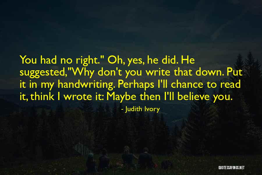 Judith Ivory Quotes 707031 Judith Ivory Quotes 707031
