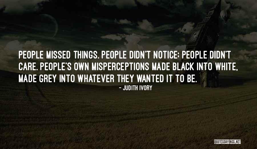 Judith Ivory Quotes 710640 Judith Ivory Quotes 710640