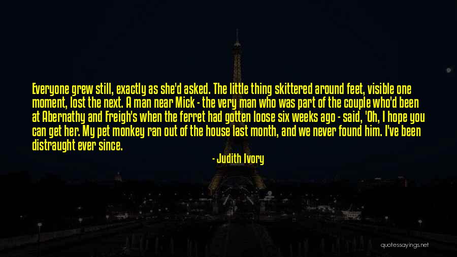 Judith Ivory Quotes 897121 Judith Ivory Quotes 897121