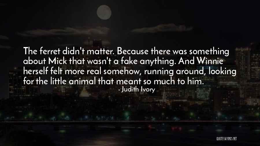 Judith Ivory Quotes 919652 Judith Ivory Quotes 919652