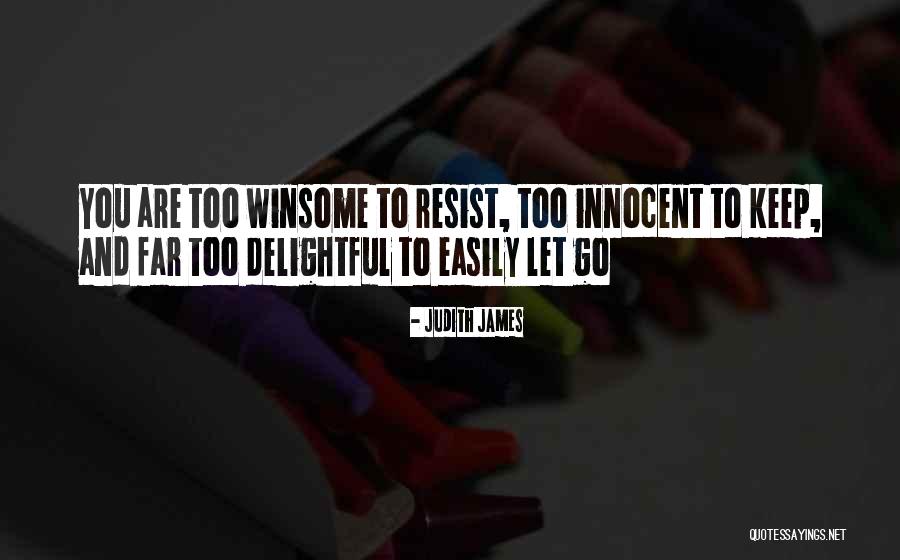Judith James Quotes 468313