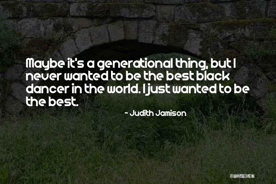 Judith Jamison Quotes 83798