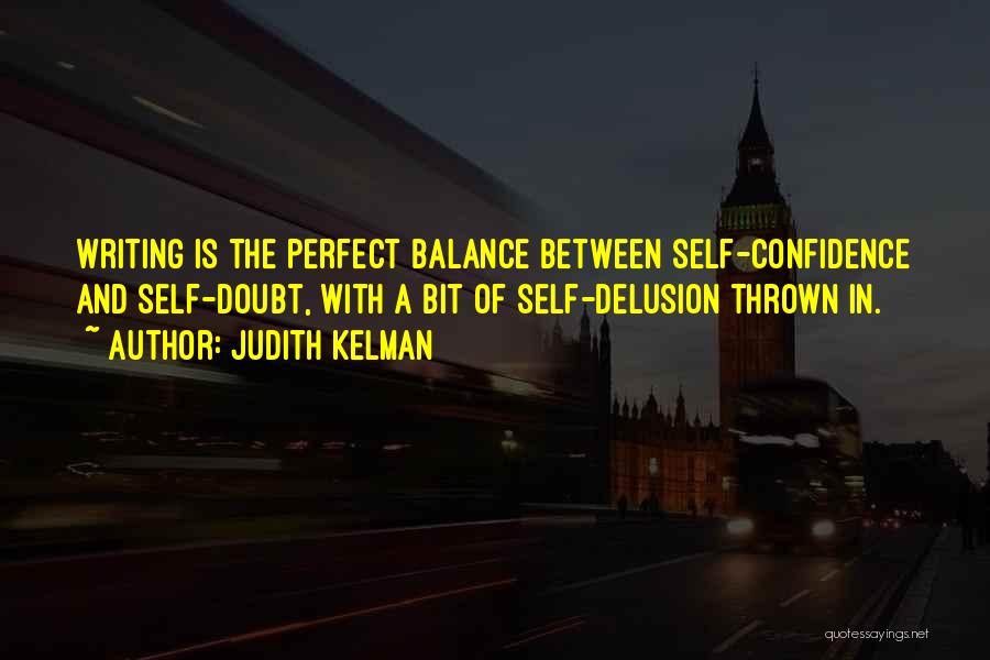 Judith Kelman Quotes 673084