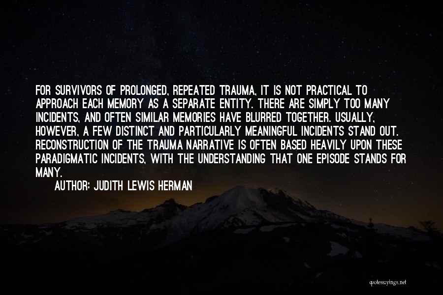 Judith Lewis Herman Quotes 501725
