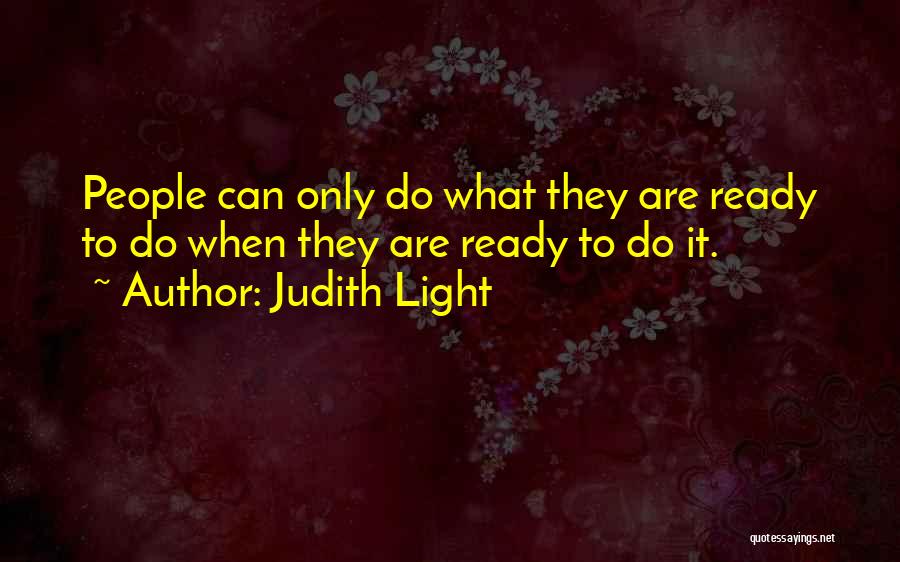 Judith Light Quotes 1179066