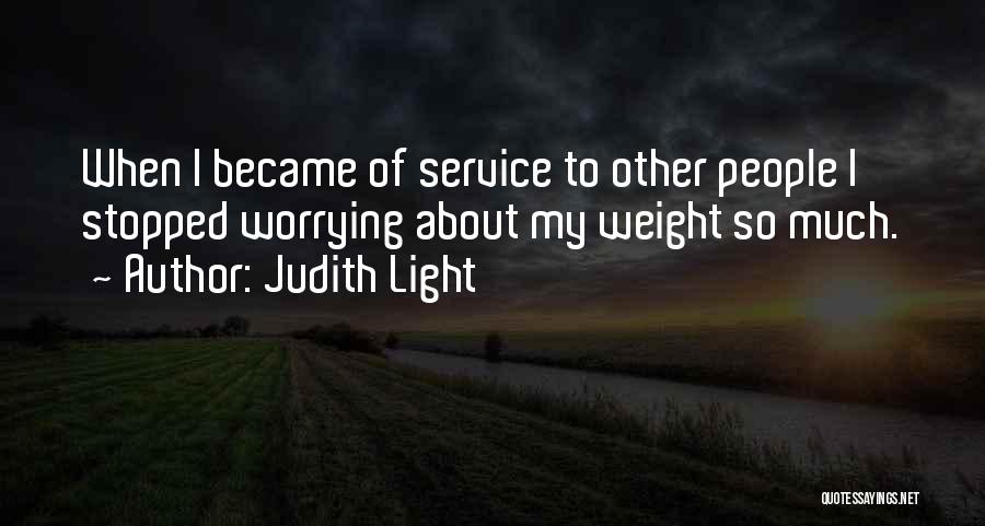 Judith Light Quotes 1461667
