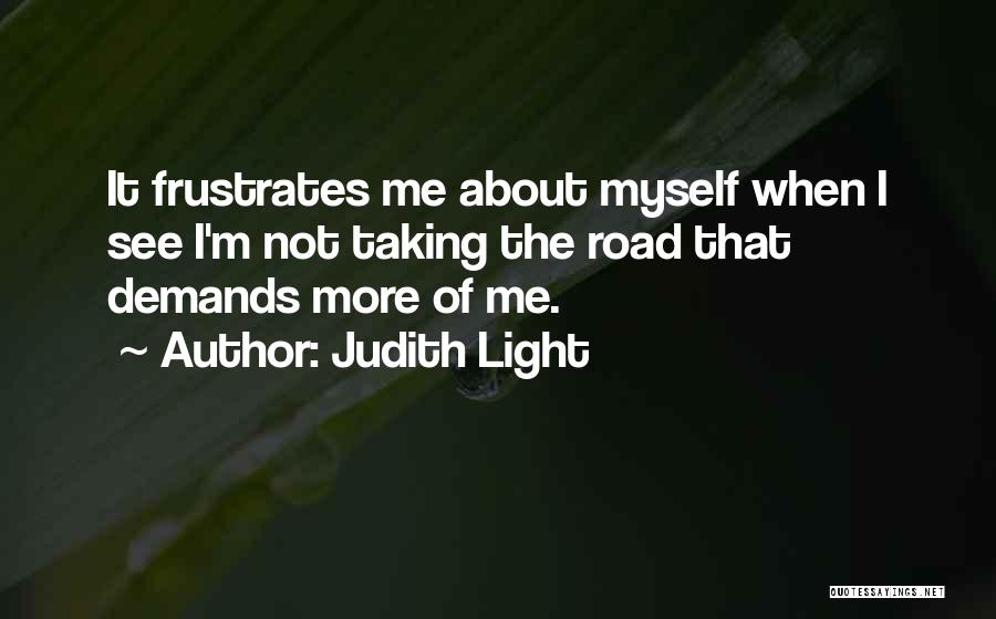 Judith Light Quotes 1885743