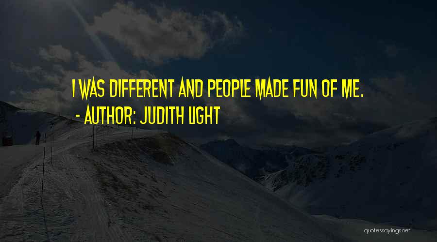 Judith Light Quotes 2208210