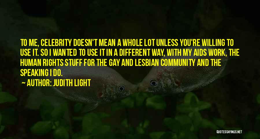 Judith Light Quotes 343746