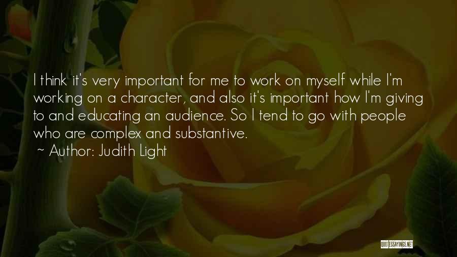 Judith Light Quotes 621247