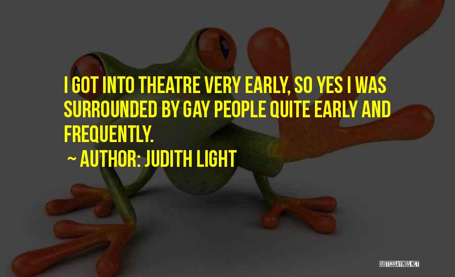 Judith Light Quotes 722150
