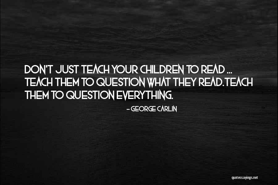 Judith Logan Sowers Quotes By George Carlin Judith Logan Sowers Quotes By George Carlin