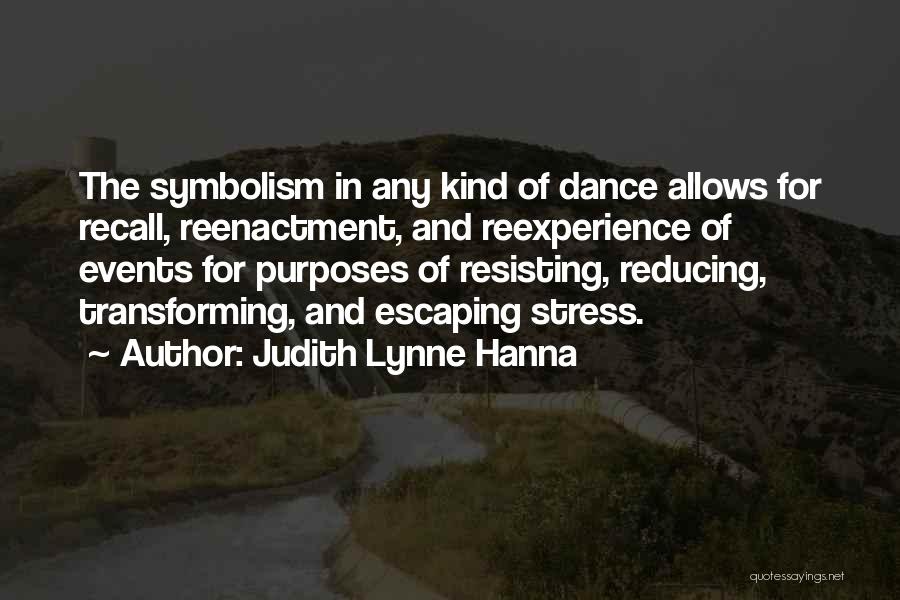 Judith Lynne Hanna Quotes 1639072