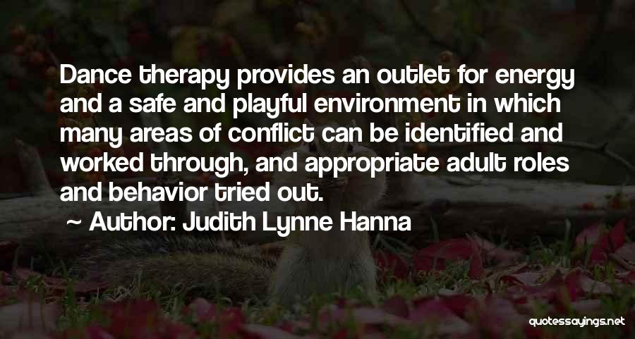 Judith Lynne Hanna Quotes 2228260