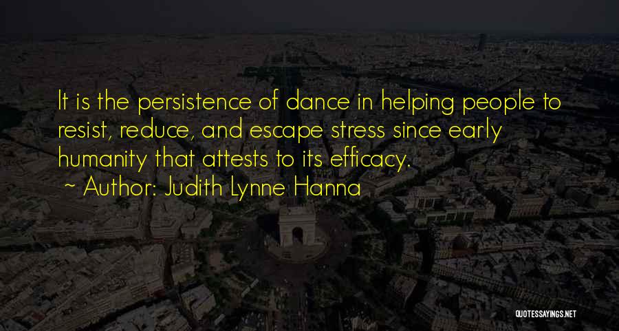 Judith Lynne Hanna Quotes 373851