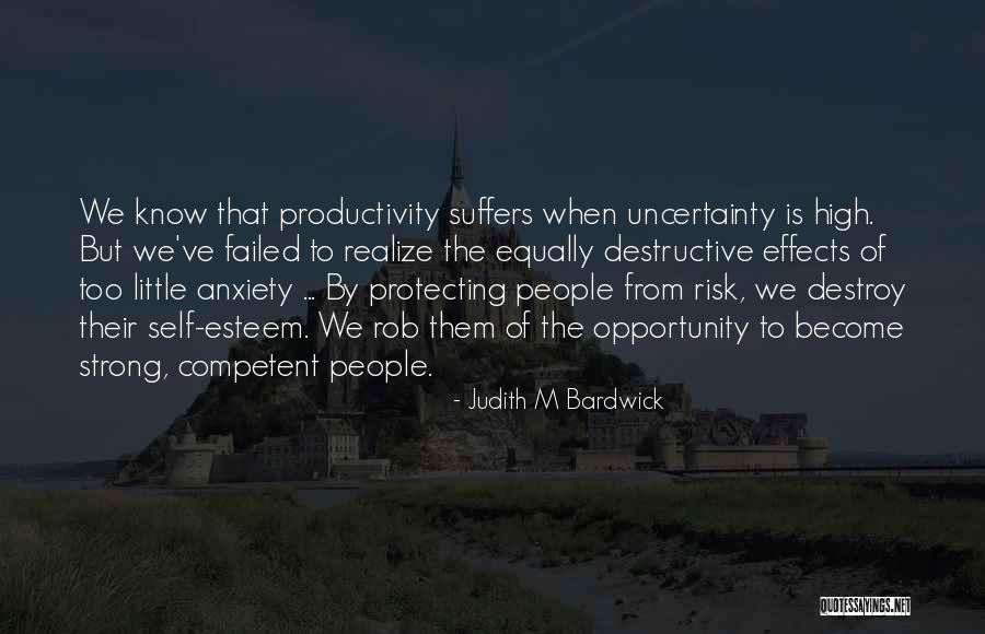 Judith M Bardwick Quotes 135313