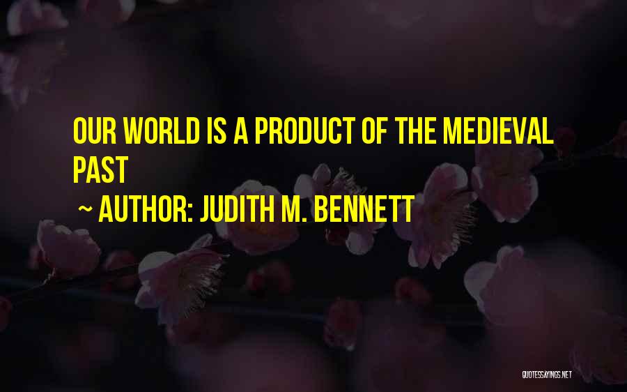 Judith M. Bennett Quotes 151659