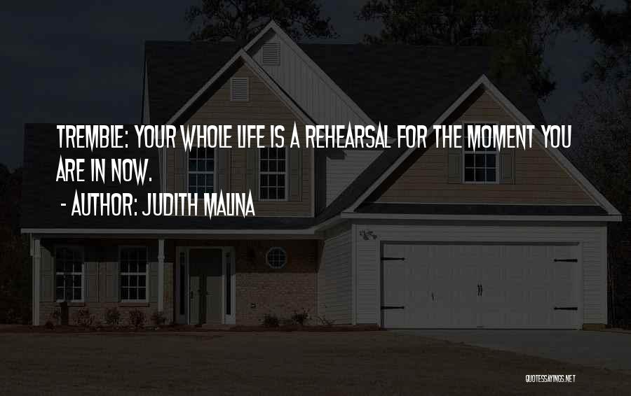 Judith Malina Quotes 827010