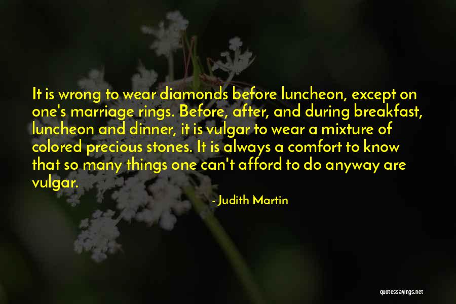 Judith Martin Quotes 1017622