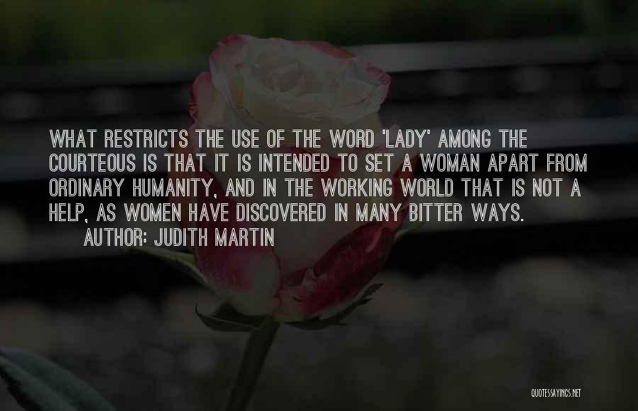 Judith Martin Quotes 1215229