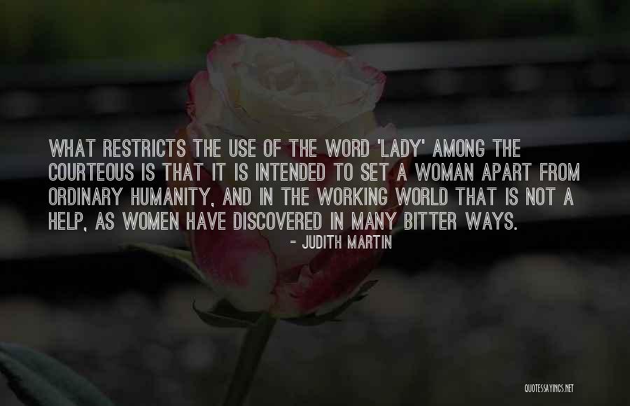 Judith Martin Quotes 1215229