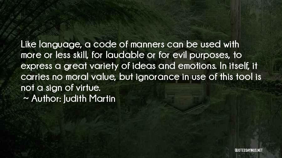 Judith Martin Quotes 1295283