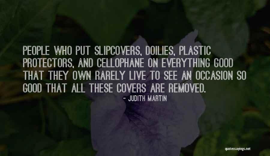 Judith Martin Quotes 1462485