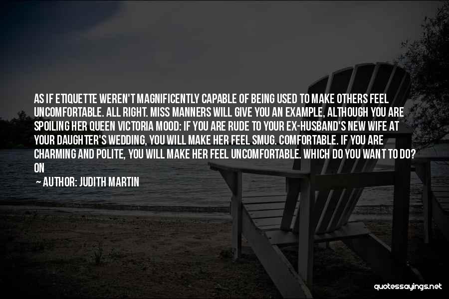 Judith Martin Quotes 149367