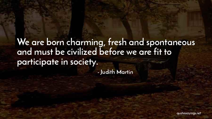 Judith Martin Quotes 1568883