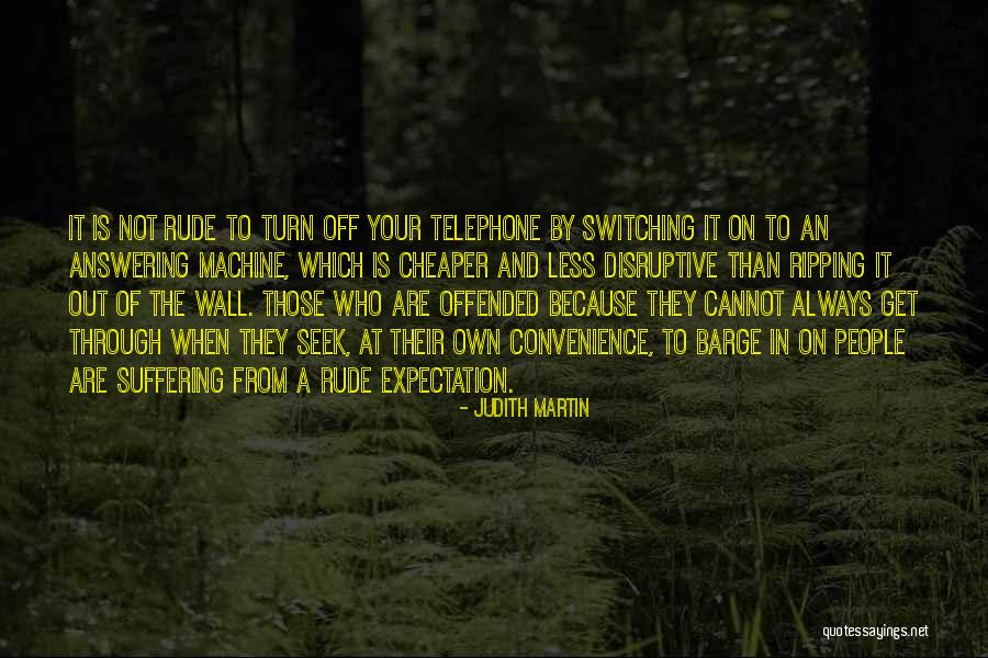 Judith Martin Quotes 1621028