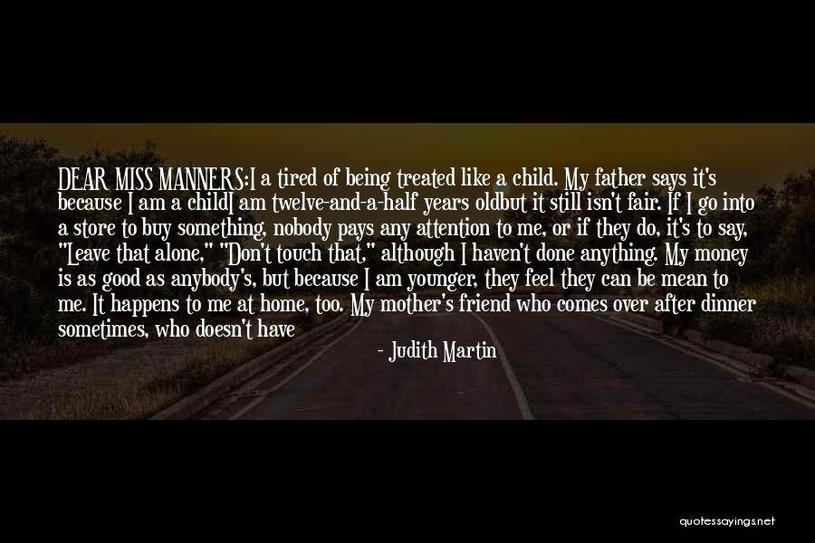 Judith Martin Quotes 163893