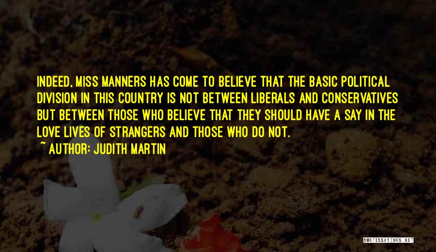 Judith Martin Quotes 1708420