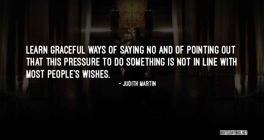 Judith Martin Quotes 1748563