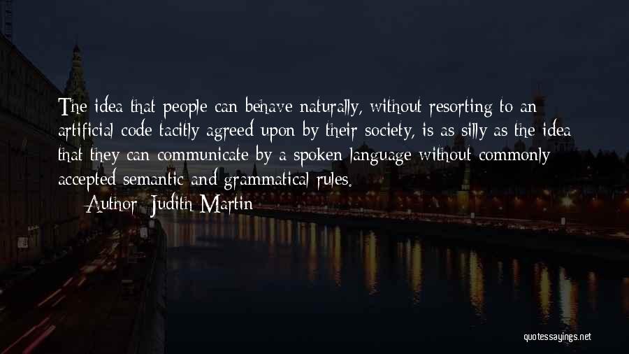 Judith Martin Quotes 1962131