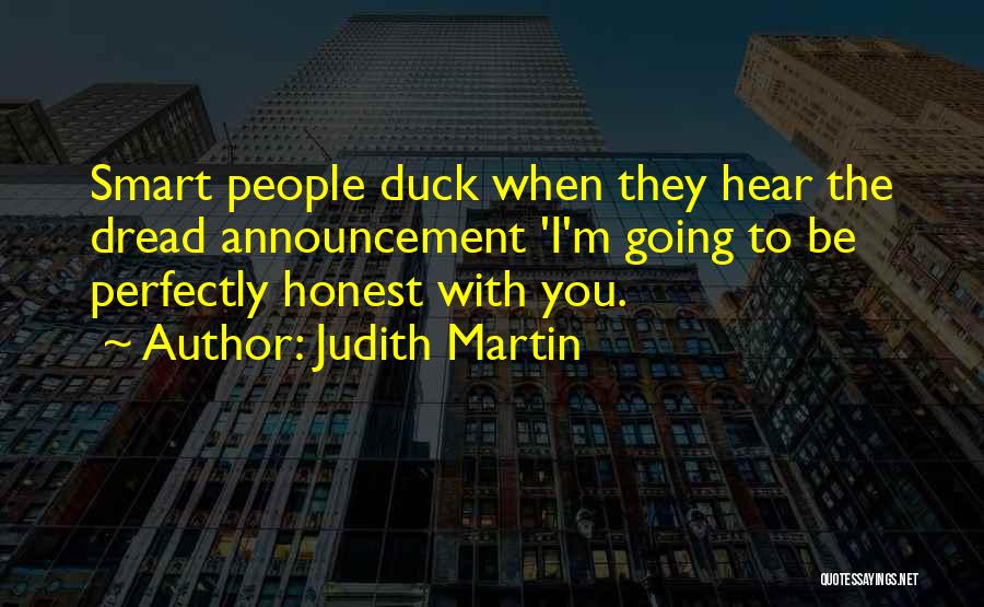 Judith Martin Quotes 754700