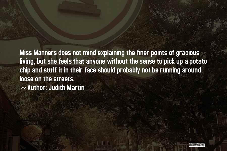Judith Martin Quotes 835221
